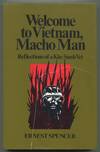 Welcome to Vietnam, Macho Man: Reflections of a Khe Sanh Vet