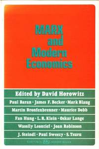 Marx and Modern Economics. David Horowitz, editor.