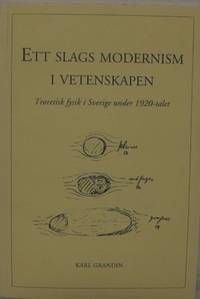 Ett slags modernism i vetenskapen. Teoretisk…