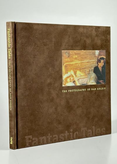 Fantastic Tales. The Photography of Nan Goldin.