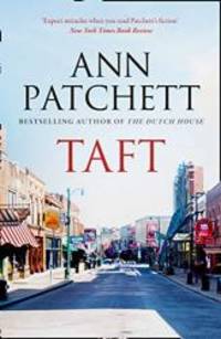 Taft by Ann Patchett - 1999-05-29