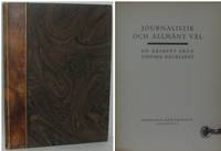 Journalistik och allmänt väl En årsrevy från Svenska dagbladet : tidningens olika företag...