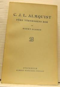 C. J. L. Almquist före Törnrosens bok.