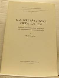 Kalliope på svenska cirka 1720-1830. Ett bidrag…