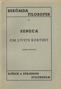 Om livets korthet. Om livslycka - om själens ro -…