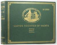 cover of LLOYD'S REGISTER OF YACHTS. Containing Particulars of Yachts and Motor Boats; an Alphabetical List of Owners with their Addresses; Distinguishing Flags of Yachts; also the Flags of the Principal Yacht and Sailing Clubs, with the Names of the Officers, &c., for the Year 1927