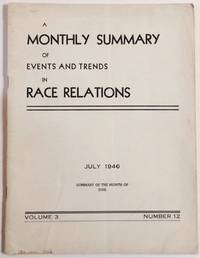 A monthly summary of events and trends in race relations. Volume 3, number 12 (July 1946)