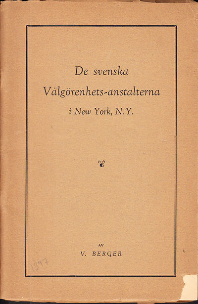 De svenska välgörenhets-anstalterna i New York,…