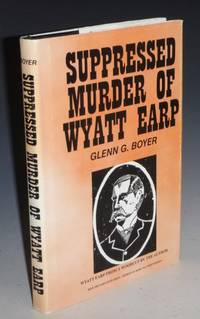 image of Suppressed Murder of Wyatt Earp