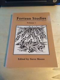 Fortean Studies: Volume 1 by Steve Moore (ed.) - 1994