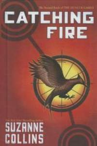 Catching Fire (Turtleback School &amp; Library Binding Edition) (Hunger Games) by Suzanne Collins - 2013-09-09