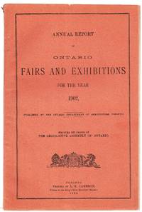 Annual Report of Ontario Fairs and Exhibitions for the Year 1902 by Ontario Department of Agriculture
- Paperback
- 1902
- from Attic Books (SKU: 111890)