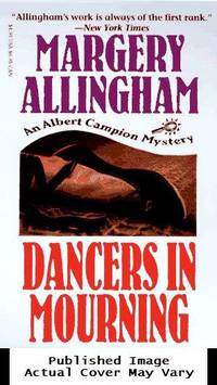 Dancers in Mourning: An Albert Campion Mystery (Allingham, Margery) by Allingham, Margery - 1996-10-17 