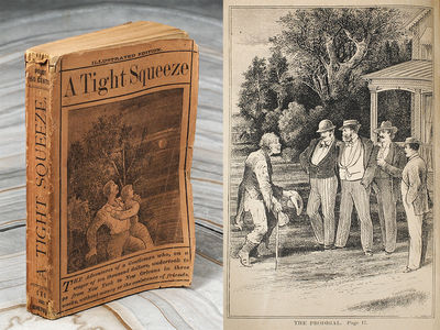 A Tight Squeeze; Or, The Adventures of a Gentleman, Who, On a wager of ten thousand dollars undertook to go from New York to New Orleans in three weeks without money as a professional tramp