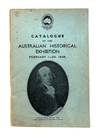 Catalogue of the Australian Exhibition February 1---26, 1938 Held on The Lower Ground Floor of the Commonwealth Bank Martin Place Sydney February 1-26, 1938.. Open from 10:30 A.M. to 9:30 P.M.