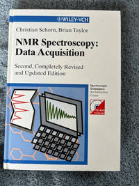 NMR-Spectroscopy: Data Acquisition, Second Edition