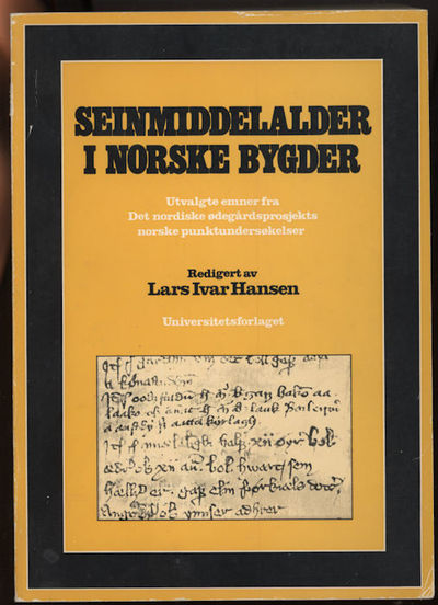 Seinmiddelalder i norske bygder. Utvalgte emner…