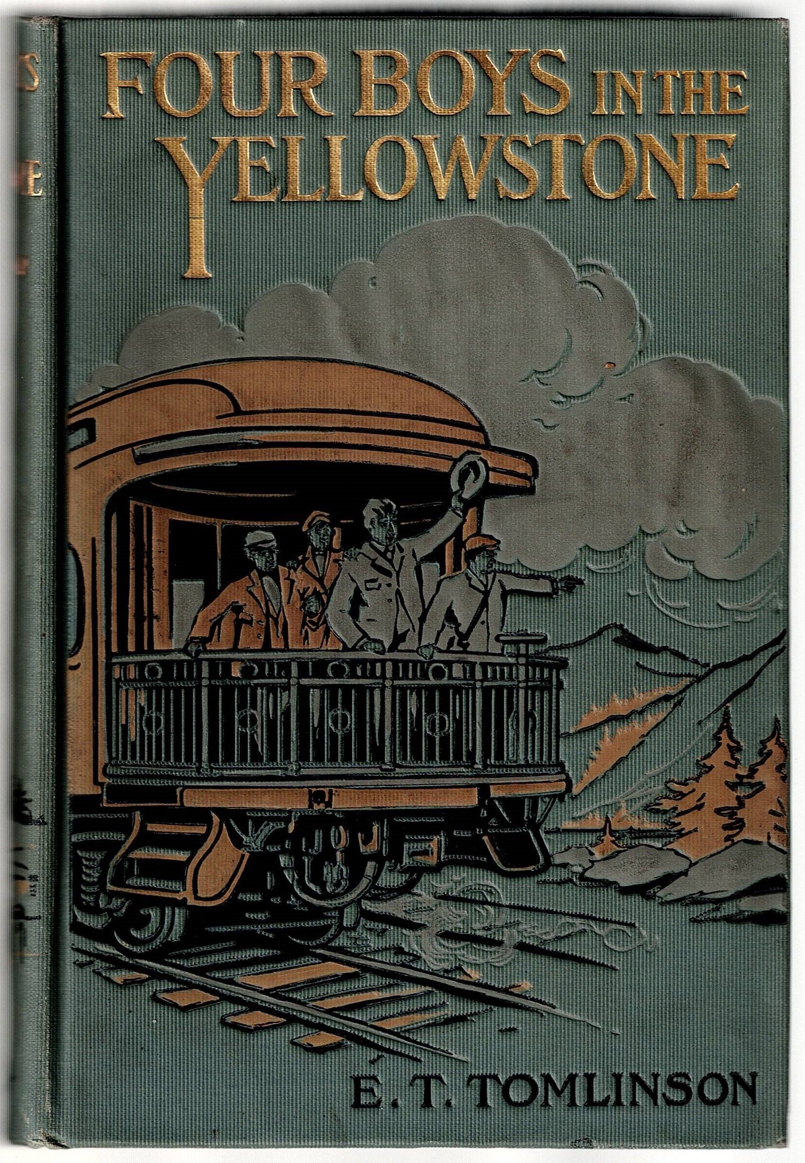 Four Boys in the Yellowstone: How They Went and Wh