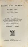View Image 3 of 5 for Four Boys in the Yellowstone: How They Went and What They Did Inventory #2222725