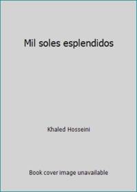 Mil soles esplendidos