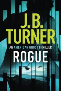 Rogue: 1 (An American Ghost Thriller)
