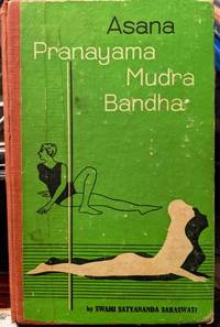 Asana Pranayama Mudra Bandha by Swami Satyananda Saraswati - 1980