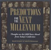 image of Predictions for the Next Millennium: Thoughts on the 1,000 Years Ahead from Today's Celebrities