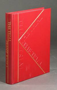 The Trial. Translated from the German by Willa and Edwin Muir with an introduction by Erich...