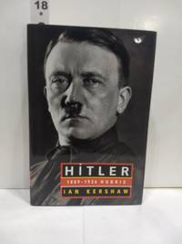 Hitler: 1889-1936 Hubris by Ian Kershaw - 1999