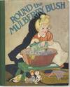 Round the Mulberry Bush