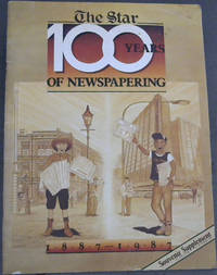 image of The Star : 100 Years of Newspapering 1887-1987 - Souvenir Supplement 16 October 1987