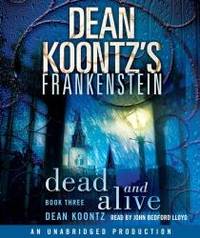 image of Dean Koontz's Frankenstein: Dead and Alive: A Novel