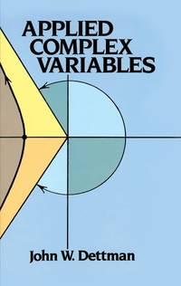 Applied Complex Variable (Dover Books on MaTHEMA 1.4tics)