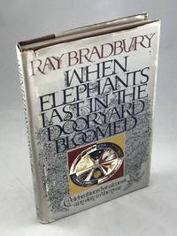 cover of When Elephants Last in the Dooryard Bloomed: Celebrations for Almost Any Day in the Year