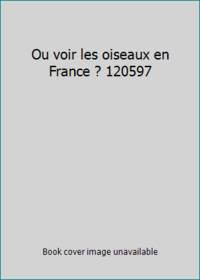 Ou voir les oiseaux en France ? 120597