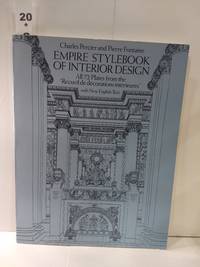 Empire Stylebook of Interior Design by Charles Percier and Pierre Fontaine - 1991