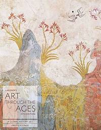 cover of Gardner's Art Through the Ages: A Global History, Vol 1,