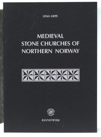 Medieval Stone Churches of Northern Norway. The interpretation of architecture as a historical process. (photo 1)