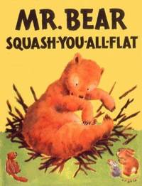 cover of Mr. Bear Squash-You-All-Flat
