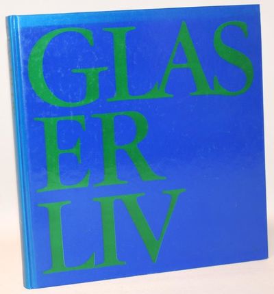 Glas er liv.