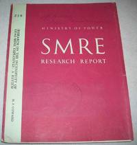 Research on the Incendivity of Coal Mine Explosives: A Review (Ministry of Power SMRE Research Report 210) by H.F. Coward - 1962