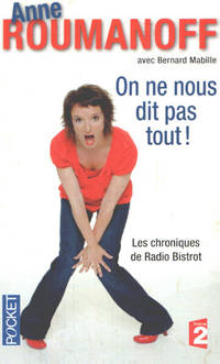 image of On ne nous dit pas tout : Les chroniques de Radio Bistrot