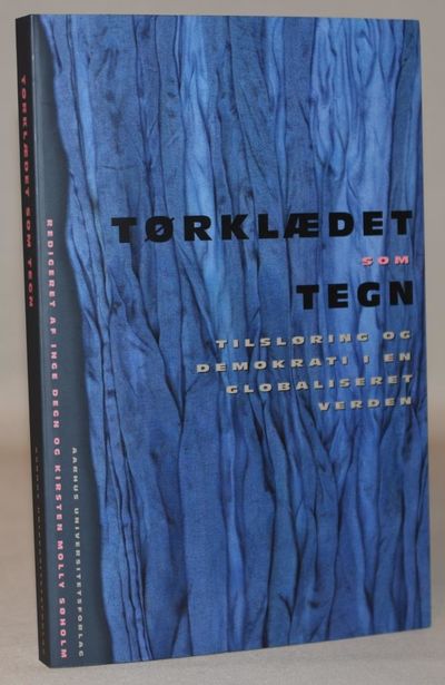Tørklædet som tegn - tilsløring og demokrati i en…