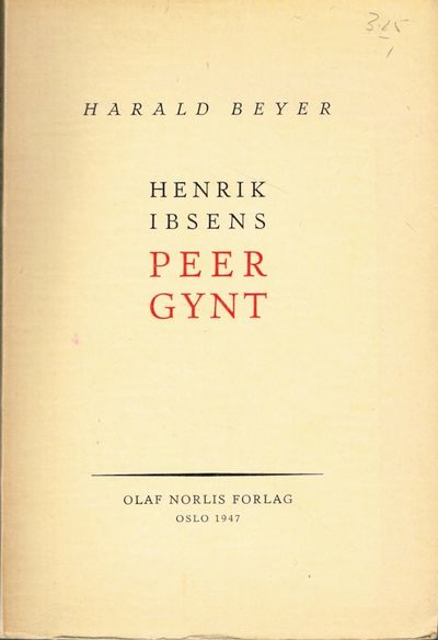 Henrik Ibsens Peer Gynt. Ny utgave.