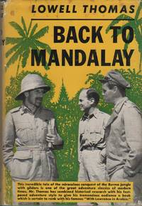 BACK TO MANDALAY by THOMAS, Lowell - (1951)