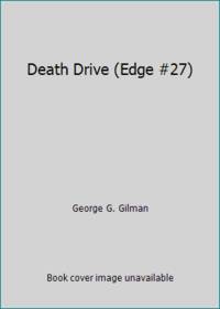 Death Drive Edge #27