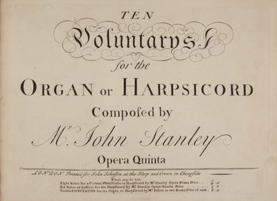 Ten Voluntarys for the Organ or Harpsichord ... Opera Quinta [Sesta-Settima]
