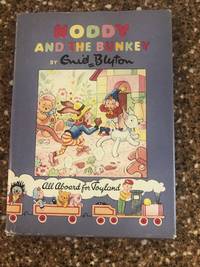 NODDY AND THE BUNKEY by Enid Blyton - Hardcover - Not Stated - 1959 - from Masons' Books (SKU: 3113)