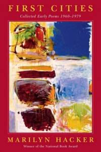 First Cities: Collected Early Poems 1960-1979