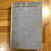 For the Defence Dr Thorndyke